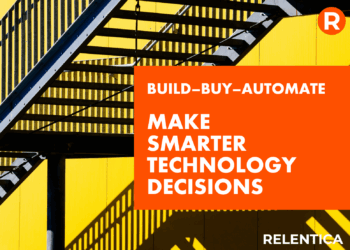 Relentica - Build Buy Automate - Make Smart Technology Decisions - over black steps on a yellow wall