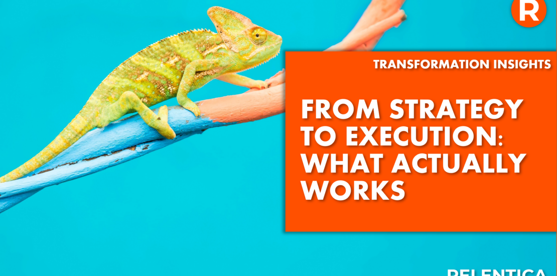 From Strategy to Execution : What Actually Delivers
