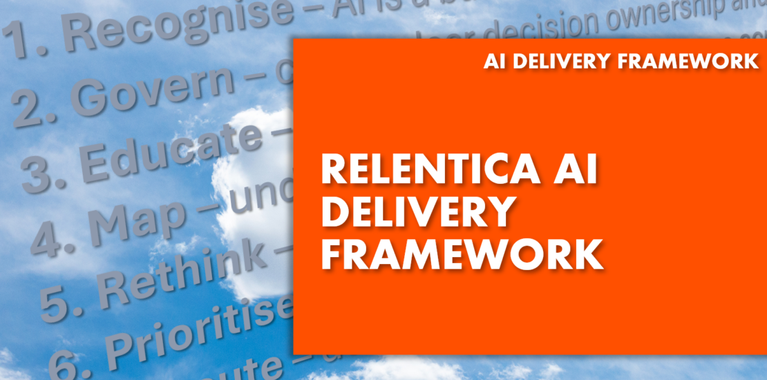 Relentica AI Delivery Framework