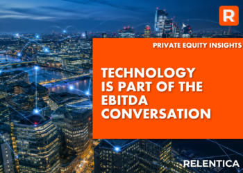 Technology is part of the EBITDA conversation - Relentica